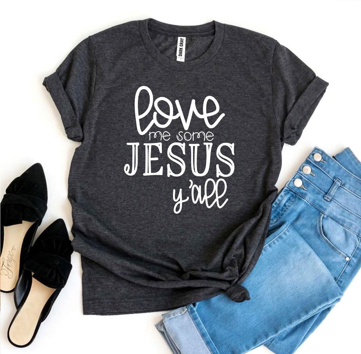Love Me Some Jesus kids T-shirt