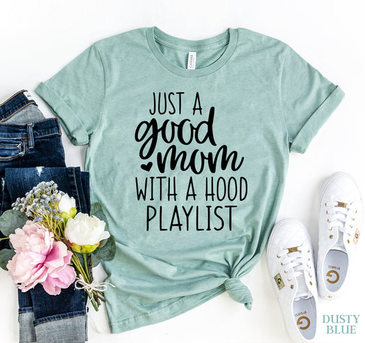 Women's Just A Good Mom T-shirt