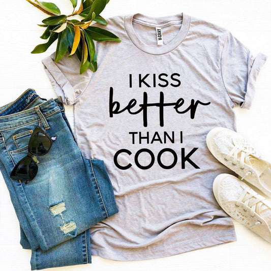 I Kiss Better Than I Cook kids T-shirt