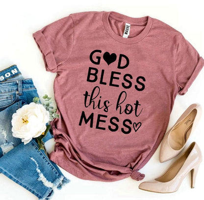 Women's God Bless This Hot Mess T-shirt
